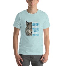 Load image into Gallery viewer, Wolf image, i don&#39;t stop when i tired Unisex T-Shirt
