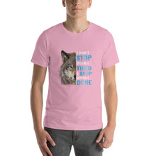 Load image into Gallery viewer, Wolf image, i don&#39;t stop when i tired Unisex T-Shirt
