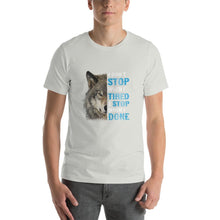 Load image into Gallery viewer, Wolf image, i don&#39;t stop when i tired Unisex T-Shirt
